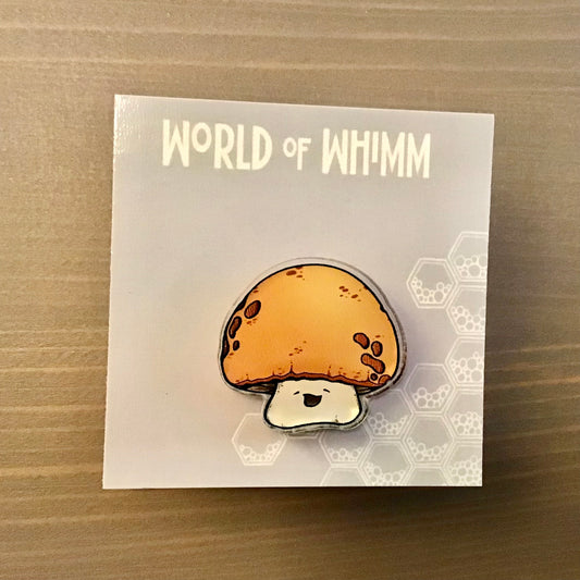 Acrylic Pin - Laughing Mushroom