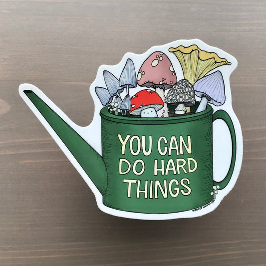 Vinyl Sticker - You Can Do Hard Things
