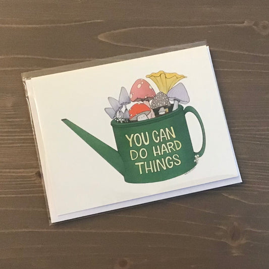 Greeting Card - You Can Do Hard Things